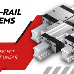 Ball-rail systems: How to select the right linear guide